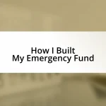 How I Built My Emergency Fund