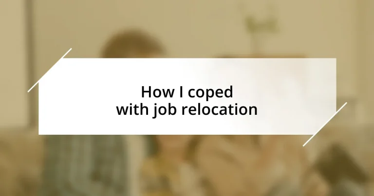 How I coped with job relocation