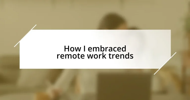 How I embraced remote work trends