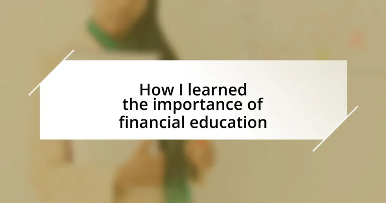 How I learned the importance of financial education