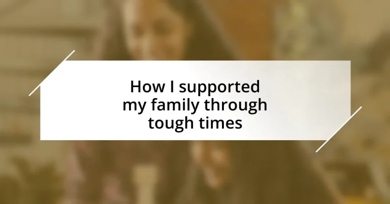 How I supported my family through tough times