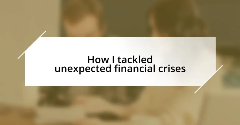 How I tackled unexpected financial crises