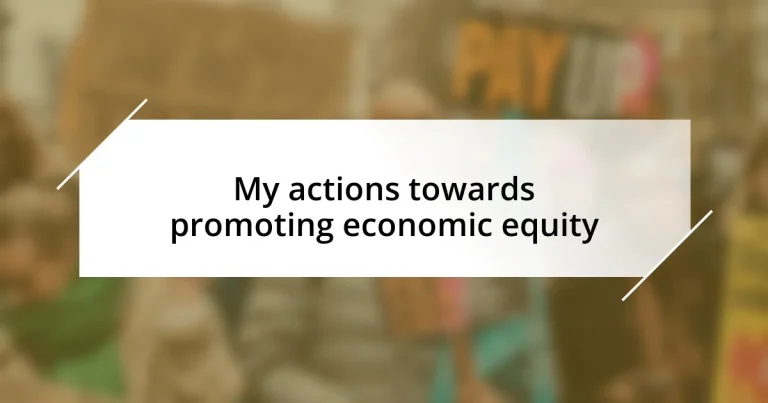 My actions towards promoting economic equity