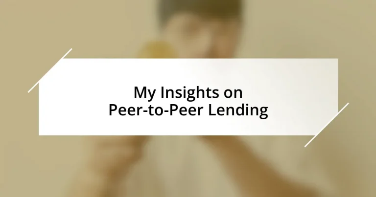 My Insights on Peer-to-Peer Lending