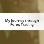 My Journey through Forex Trading