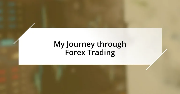 My Journey through Forex Trading