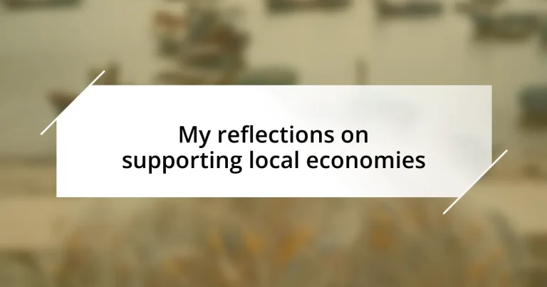 My reflections on supporting local economies