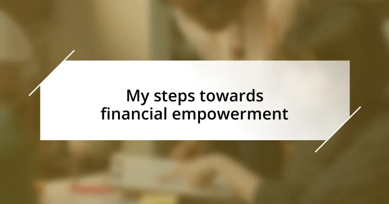 My steps towards financial empowerment