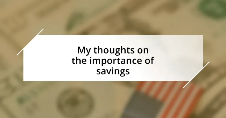 My thoughts on the importance of savings