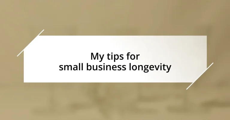 My tips for small business longevity