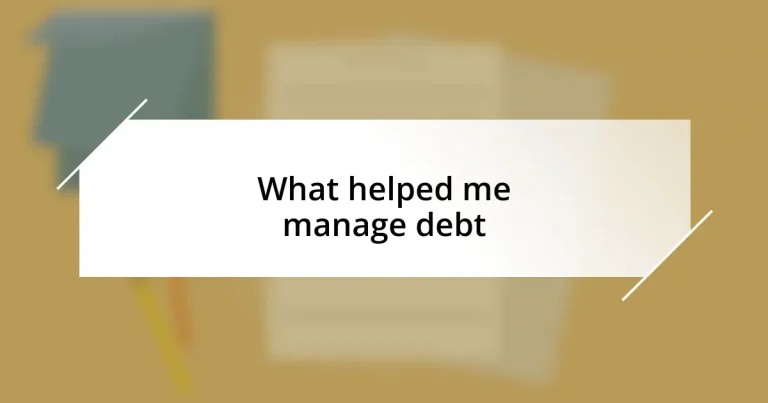 What helped me manage debt