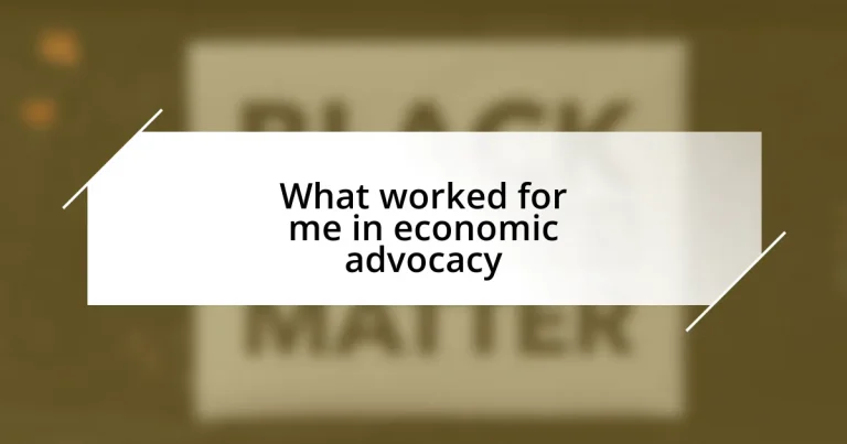 What worked for me in economic advocacy