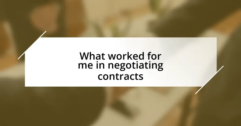 What worked for me in negotiating contracts