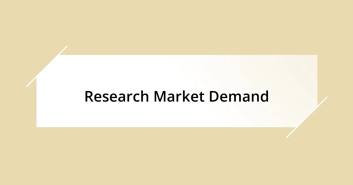 Research Market Demand