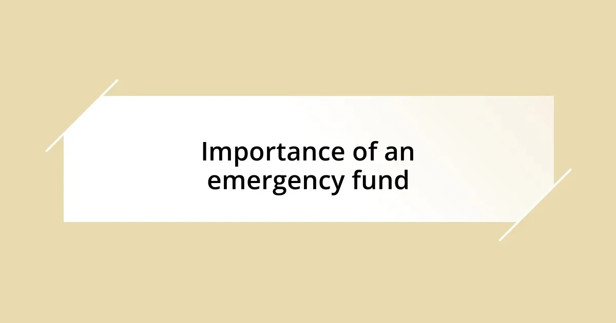 Importance of an emergency fund